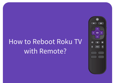 [2026] How to Reboot Roku TV With Remote