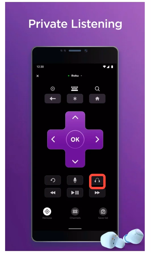 the private listening feature on The Roku App