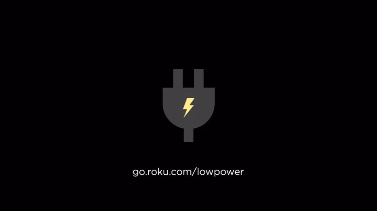 Roku low power